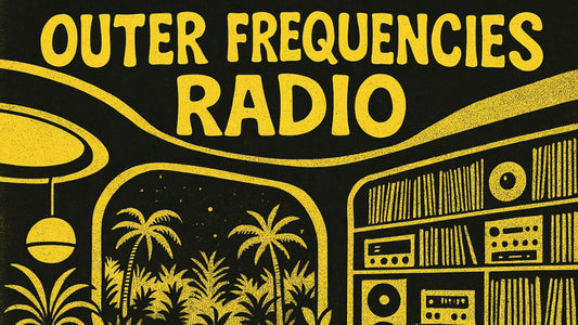 Outer Frequencies Radio: June 2025