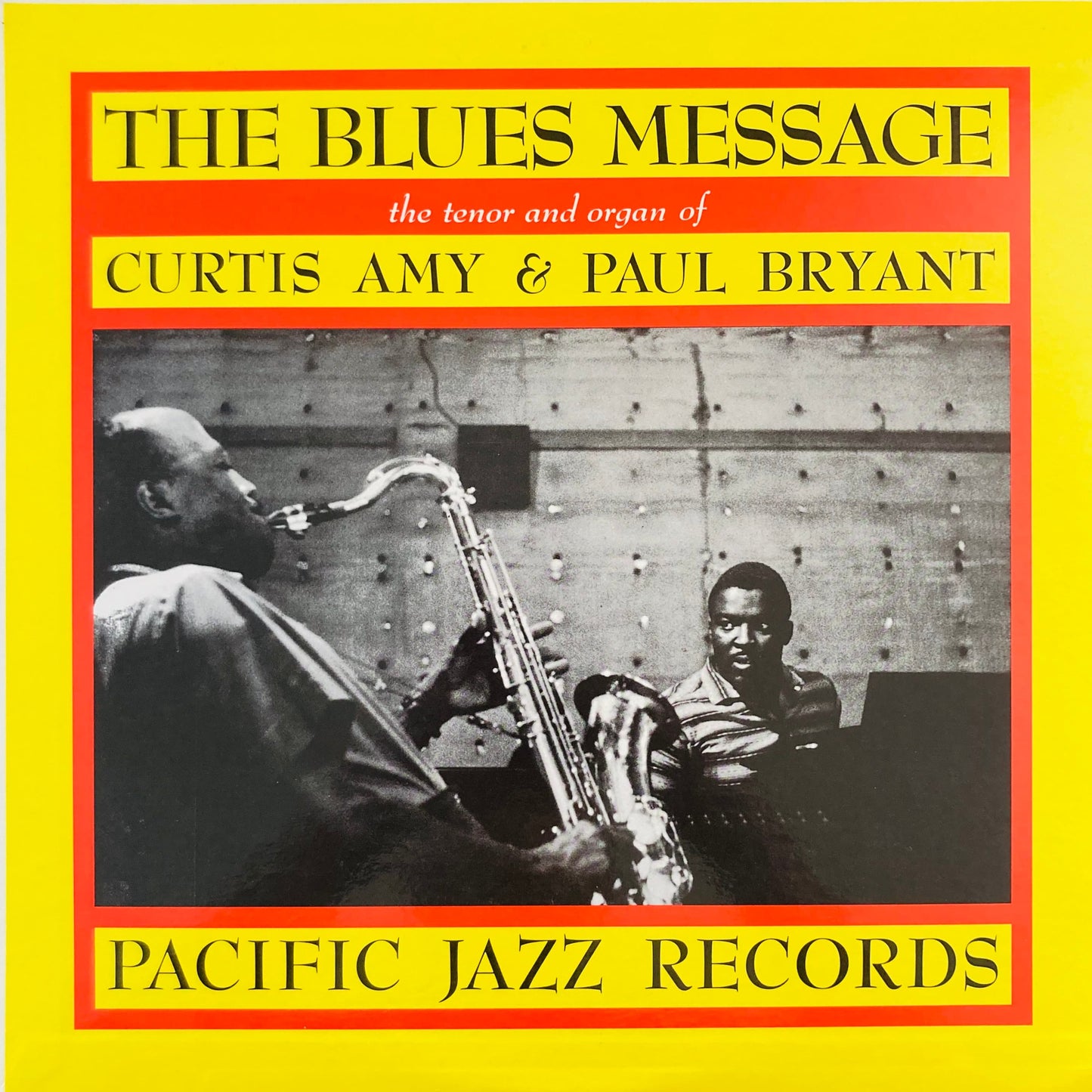 Album cover for 'The Blues Message' featuring Curtis Amy and Paul Bryant with a yellow border.