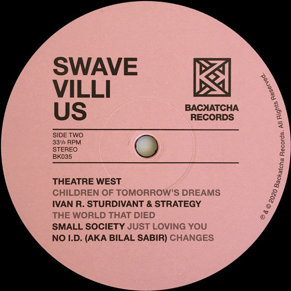 Vinyl label, side two, for Swave Villi Us compilation on Backatcha Records.