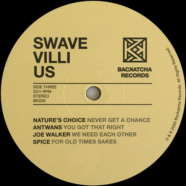 Vinyl label, side three, for Swave Villi Us compilation on Backatcha Records.