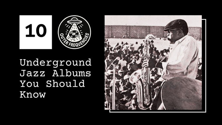 10 Underground Jazz Albums You Should Know – Outer Frequencies