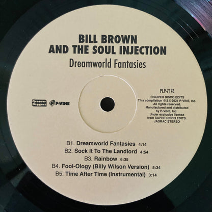 Vinyl record label for side B of Dreamworld Fantasies, Bill Brown and the Soul Injection, 2021 P-Vine pressing