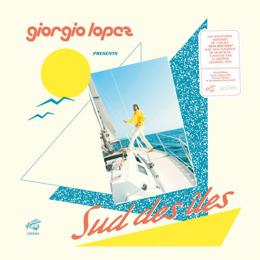 Album cover for 'Sud des Iles' by Giorgio Loper with a person on a sailboat and geometric shapes.