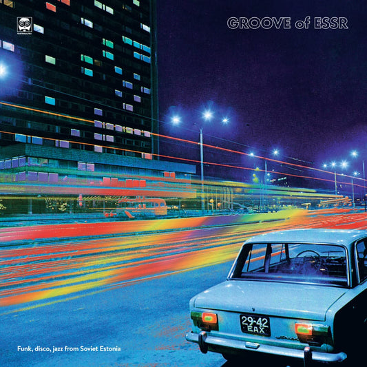 Album cover for Groove of ESSR compilation on Funk Embassy Records, with a painting of a on a city street at night, featuring colorful light trails.
