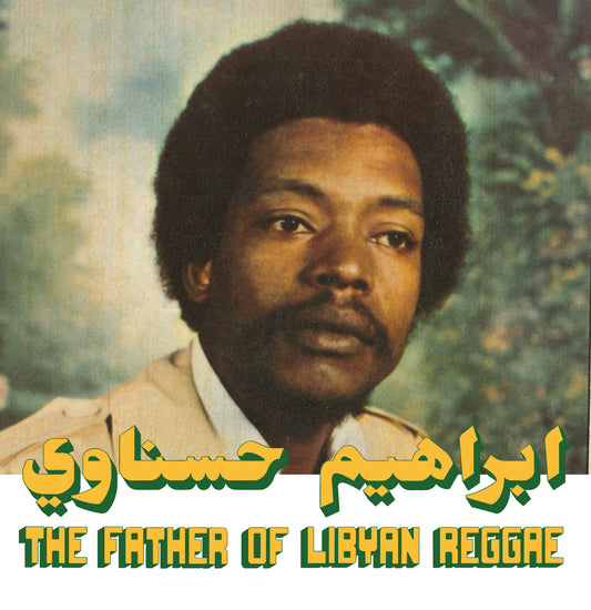 Ibrahim Hesnawi – The Father of Libyan Reggae 1LP on Habibi Funk; remastered reggae-funk fusion with 12-page booklet of interviews and archival photos.