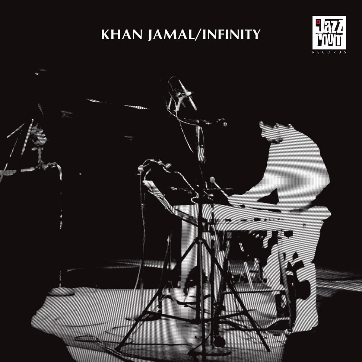 Album cover art for Khan Jamal - Infinity, with a musician playing keyboard, text 'Khan Jamal/Infinity', and Jazz Room Records logo.