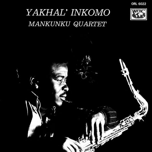 Front cover of Yakhal’ Inkomo by Mankunku Quartet – replica of original 1968 South African pressing with monochrome photography and restrained typograhpy
