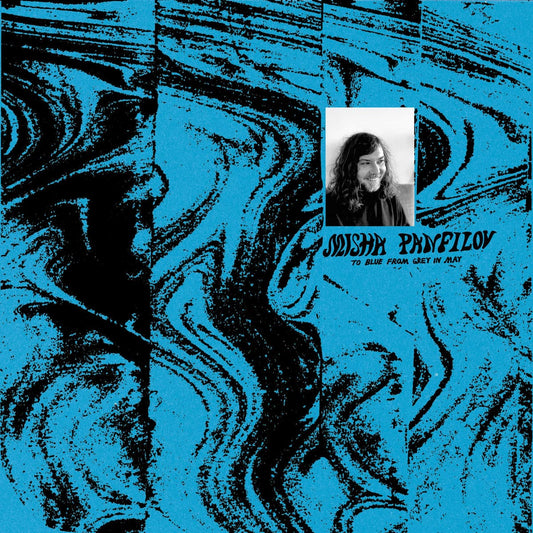 Cover art for Misha Panfilov - To Blue From Grey In May, featuring a photo of Misha Panfilov against an abstract design on a light blue background