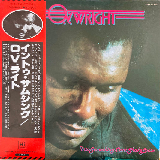 Front cover of O.V. Wright – Into Something (Can’t Shake Loose), 1977 Japanese pressing with obi strip