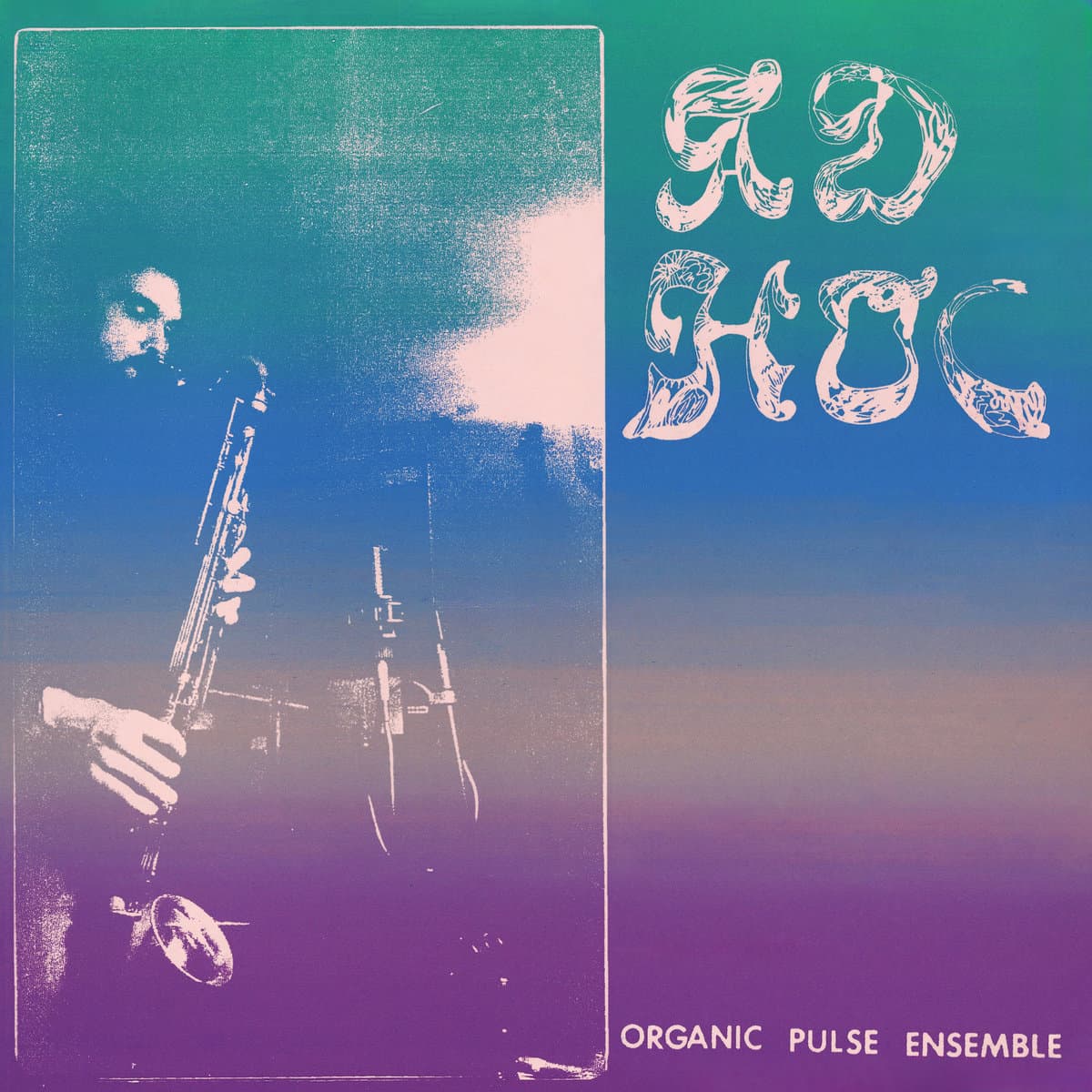 Cover art for Organic Pulse Ensemble - Ad Hoc.