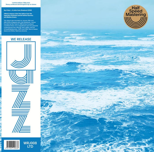 Cover of Ryo Fukui's A Letter from Slowboat on 180g vinyl – a heartfelt, late-career jazz recording captured live at his Slowboat club in Sapporo, Japan.