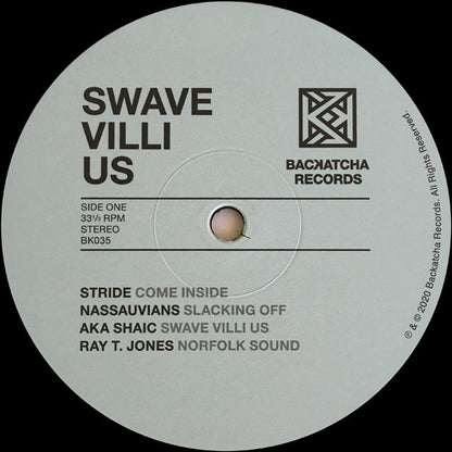 Vinyl label, side one, for Swave Villi Us compilation on Backatcha Records
