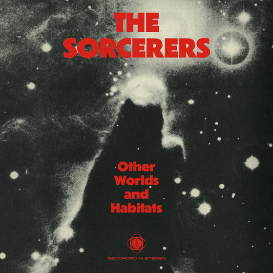 Front cover of “Other Worlds and Habitats” LP by The Sorcerers – moody, abstract artwork with interstellar and vintage sci-fi tones